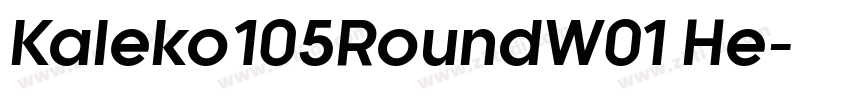 Kaleko105RoundW01 He字体转换
